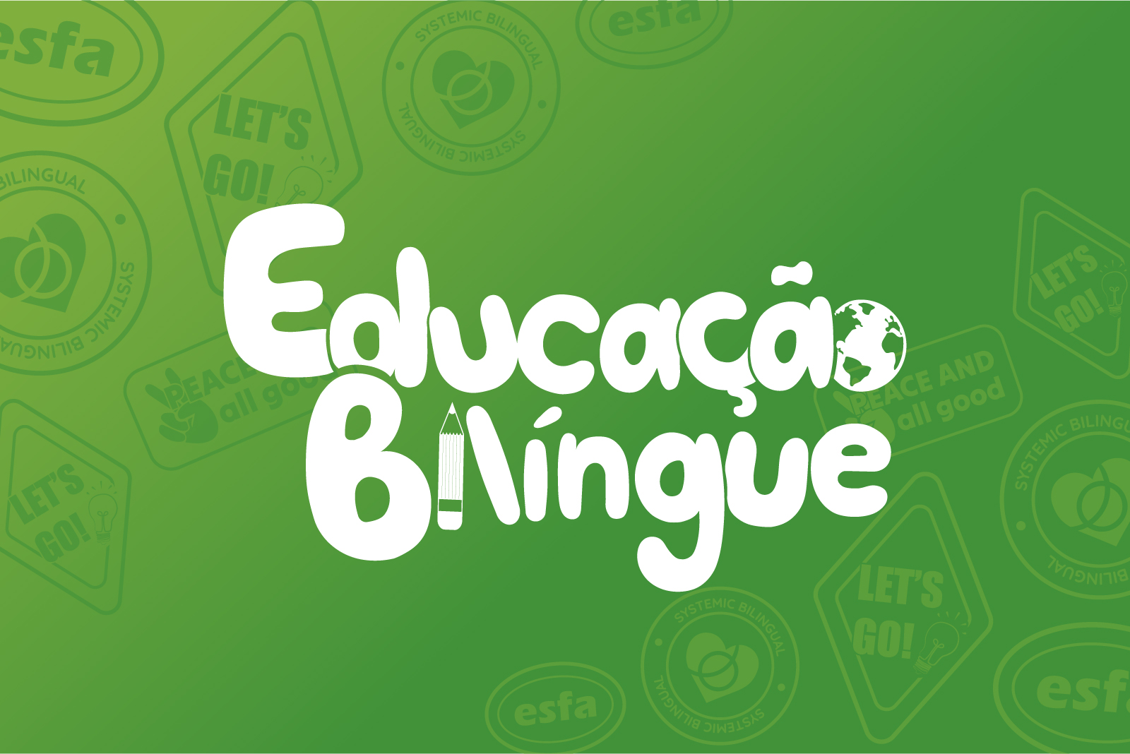 Educação Bilíngue - Escola de Ensino Fundamental São Francisco de Assis